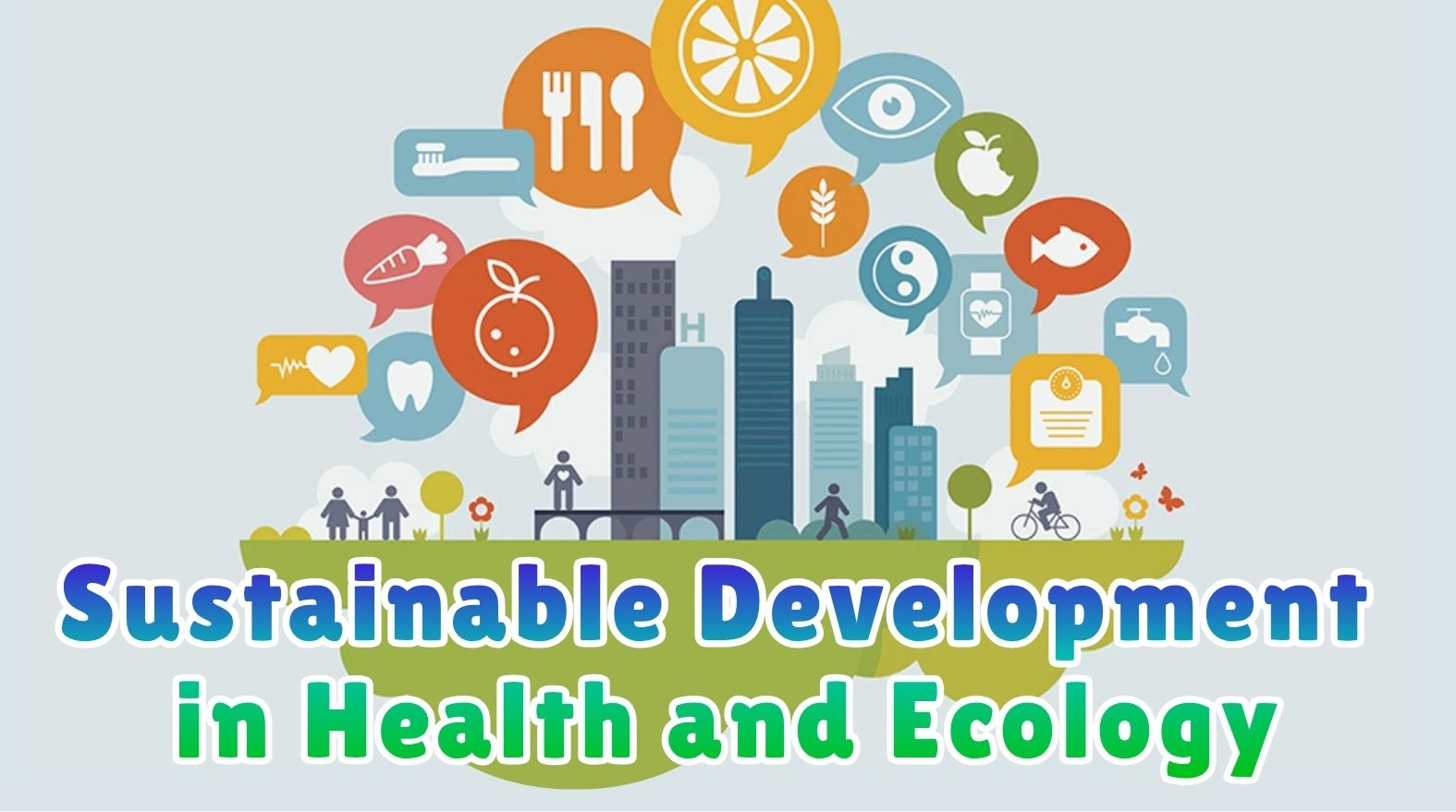 Sustainable Development in Health and Ecology 00911